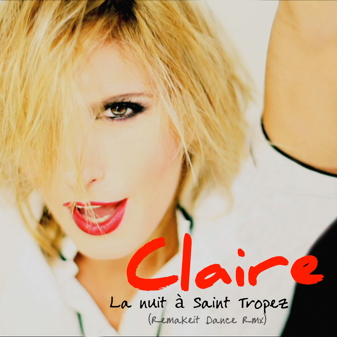 Claire - La nuit à Saint Tropez